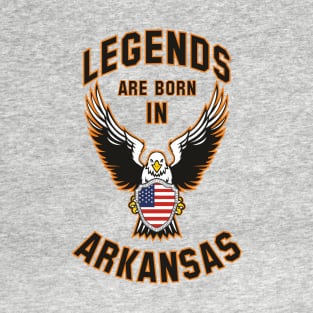 Legends are born in Arkansas T-Shirt